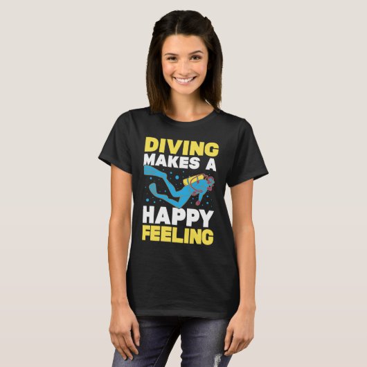 Diving Makes A Happy Feeling I Scuba Diver Tシャツ (正面フル)