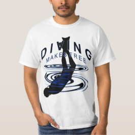 Diving makes free - für alle Tauchfans Tシャツ