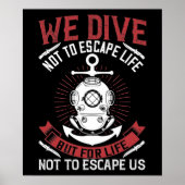 Diving - We dive not to escape life ポスター (正面)