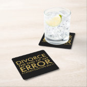 Divorce Celebration Coaster | End of an Error スクエアペーパーコースター (インサイチュ)