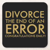 Divorce Celebration Coaster | End of an Error スクエアペーパーコースター (正面)