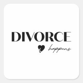 Divorce Happens スクエアシール