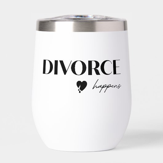 Divorce Happens Tumbler (正面)