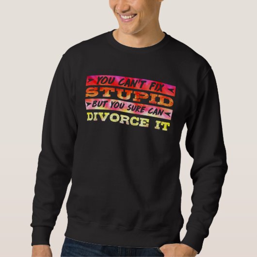 Divorce Party Happily Divorced Men Divorce  1 スウェットシャツ (正面)