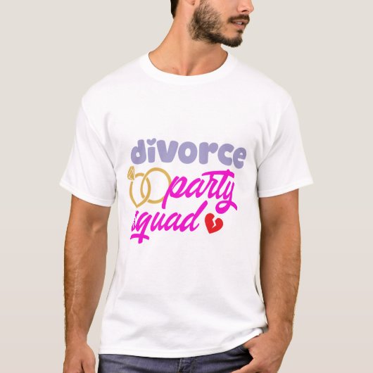 Divorce Party Squad Tシャツ (正面)