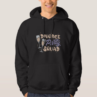 Divorce Party Squad The Ultimate Celebration Tee パーカ