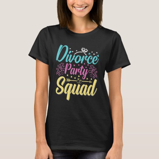 Divorce Party Support Squad Celebration Men Women Tシャツ (正面)