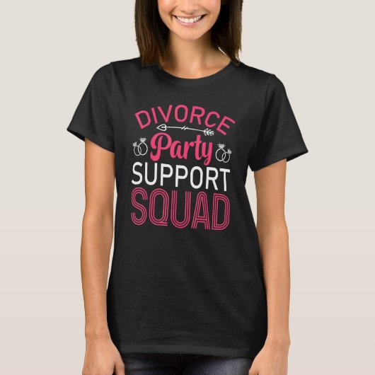 Divorce Party Support Squad Celebration Women Girl Tシャツ (正面)