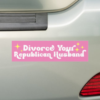 Divorce Your Republican Husband バンパーステッカー