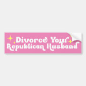 Divorce Your Republican Husband バンパーステッカー (正面)