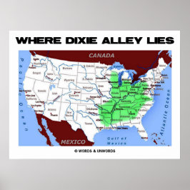 Dixie Alleyの位置(統一された州マップ) ポスター