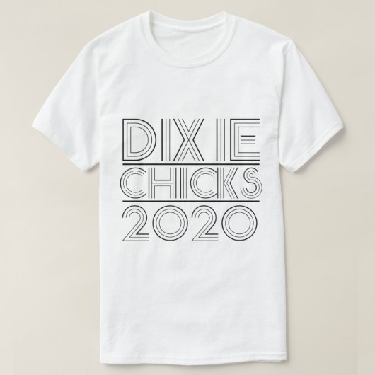 Dixie Chicks 2020    Tシャツ (デザイン正面)