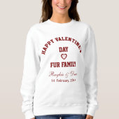 DIY Pet Lovers BFF Valentines Day Gifts Red White スウェットシャツ (正面)