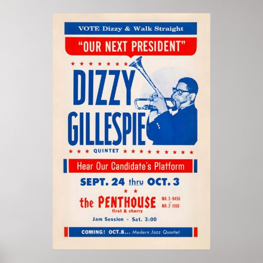 Dizzy Gillespie Our Next President jazz poster ポスター (正面)