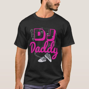 DJのお父さんそれは女の子のヒップホップのベビーシャワーのワイシャツ Tシャツ