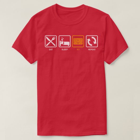 DJのための「食べる、寝る、DJ、繰り返す」ギフト Tシャツ (デザイン正面)