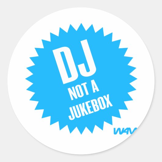 DJはジュークボックスではない ラウンドシール (正面)