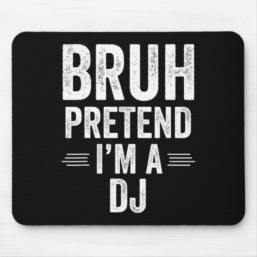 DjコスチュームHalloween Bruh Furt I'm A Dj おもしろい マウスパッド (正面)