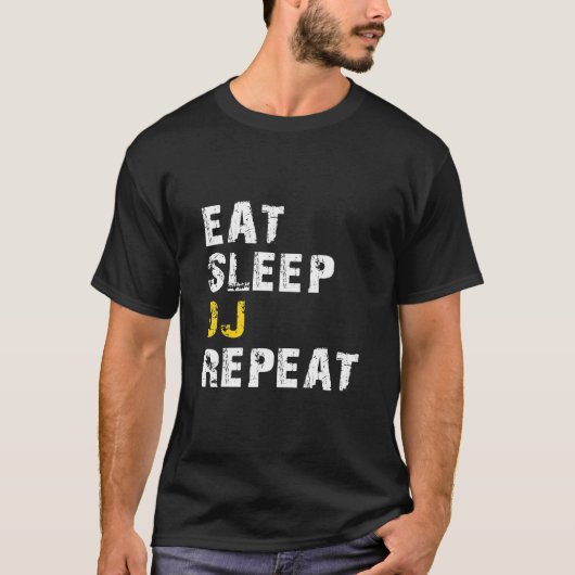 Dj - 食べ Sleep Dj Repeatおもしろい Deejay カッコいい Tシャツ (正面)