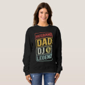 Dj Music player Husband Dad DJ Legend retro Father スウェットシャツ (正面フル)