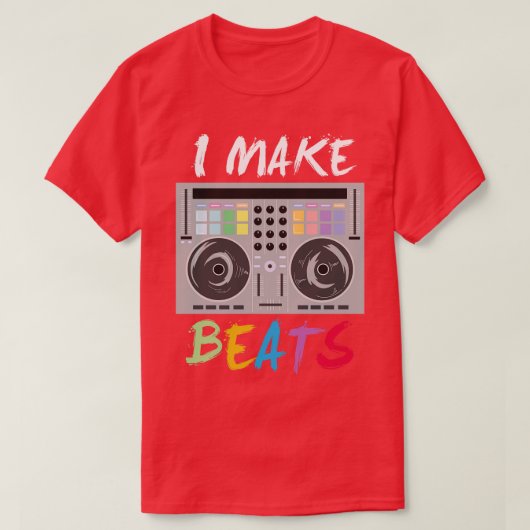 DJ Music Producer Audio私はビートDisco EDMを作る Tシャツ (デザイン正面)