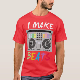 DJ Music Producer Audio私はビートDisco EDMを作る Tシャツ