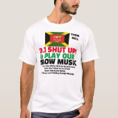 DJ SHUT UP & PLAY SLOW MUSIC Men's Basic T-Shirt Tシャツ (正面)