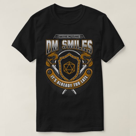 「DMが笑う時、もう手遅れ RPGロール」 Tシャツ (デザイン正面)