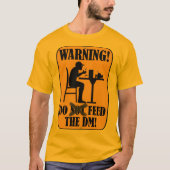 DMを!食べ物を与えて下さい!! Tシャツ (正面)