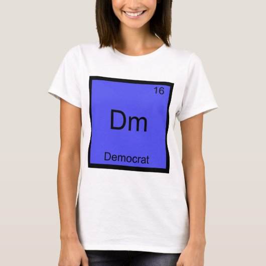 Dm - 民主党員が笑う化学記号Tシャツ Tシャツ (正面)