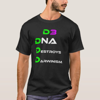 DNAがダーウィン主義を破壊 Tシャツ