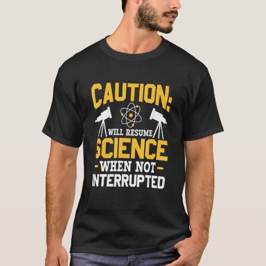 DNAの修復を中断しないときに科学を再開する Tシャツ (正面)