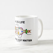 DNAは残りがちょうど問題(DNAの繊維)の生命です コーヒーマグカップ (正面右)