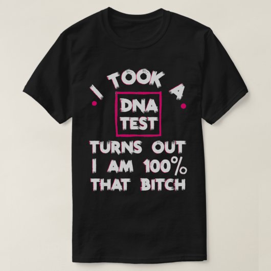 DNA検査で100%分かった Tシャツ (デザイン正面)