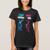 DNA おもしろい RNA男性女性生物学の遺伝学の生物学者 Tシャツ (正面)