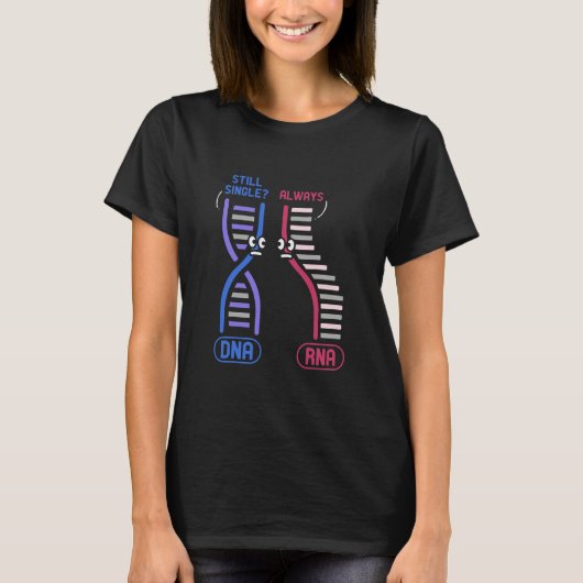 DNA RNA微生物生物学生物学者科学 Tシャツ (正面)