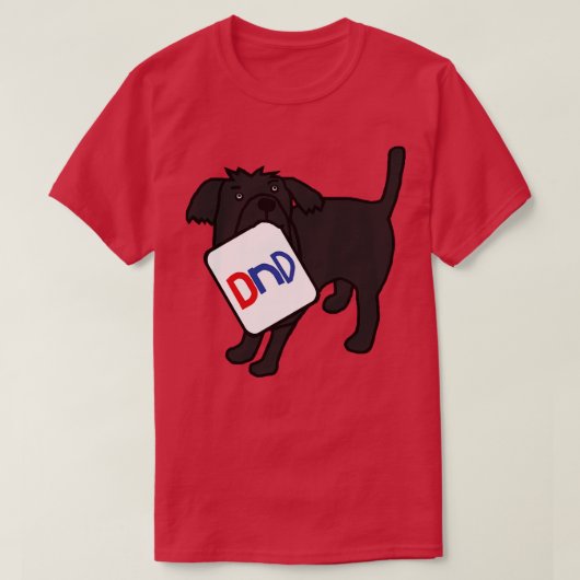 DND犬がゲーム中に邪魔しないと言う Tシャツ (デザイン正面)
