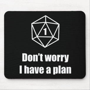 DnD -、私持っています計画を心配しないで下さい マウスパッド