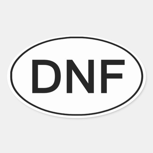 DNF – ステッカーがおもしろい完成し走なかった 楕円形シール (正面)
