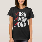 DNP医師MSN BSN DNPナースDNP度 Tシャツ (正面)