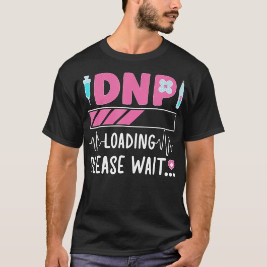 DNP取得へ ドクター・オブ・ナースプラクティス Tシャツ (正面)