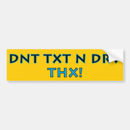DNT TXT N DRV - THX! バンパーステッカー