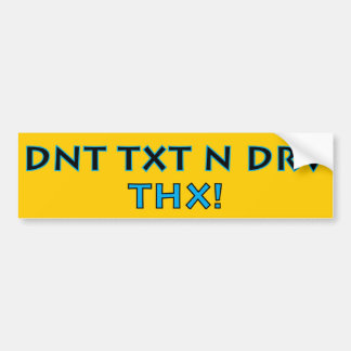 DNT TXT N DRV - THX! バンパーステッカー