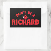 Do Be A Richard Sticker – 皮肉おもしろいっぽいユーモア 長方形シール (バッグ)