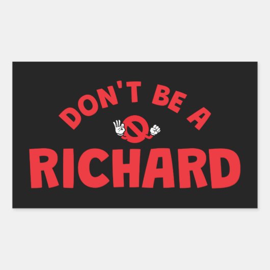 Do Be A Richard Sticker – 皮肉おもしろいっぽいユーモア 長方形シール (正面)