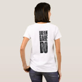 Do Dare Dream  Tシャツ (裏面フル)