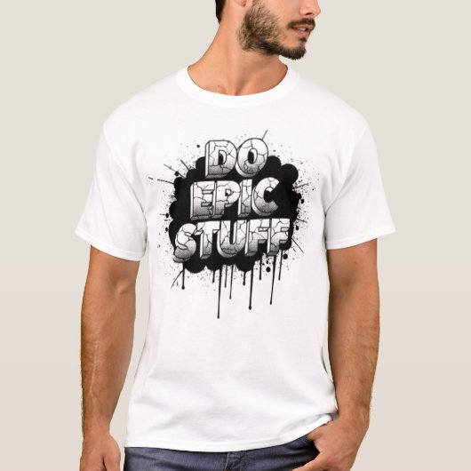 DO EPIC STUFF – Fearless Text Art Tシャツ (正面)