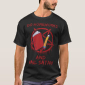 Do Homeworks and Hail Satan Tシャツ (正面)