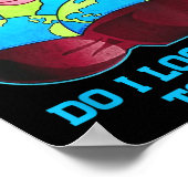 Do I Look Flat To You Earth Day Mother Day ポスター (角)