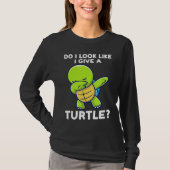 do I look like I give a turtle turtles Tシャツ (正面)